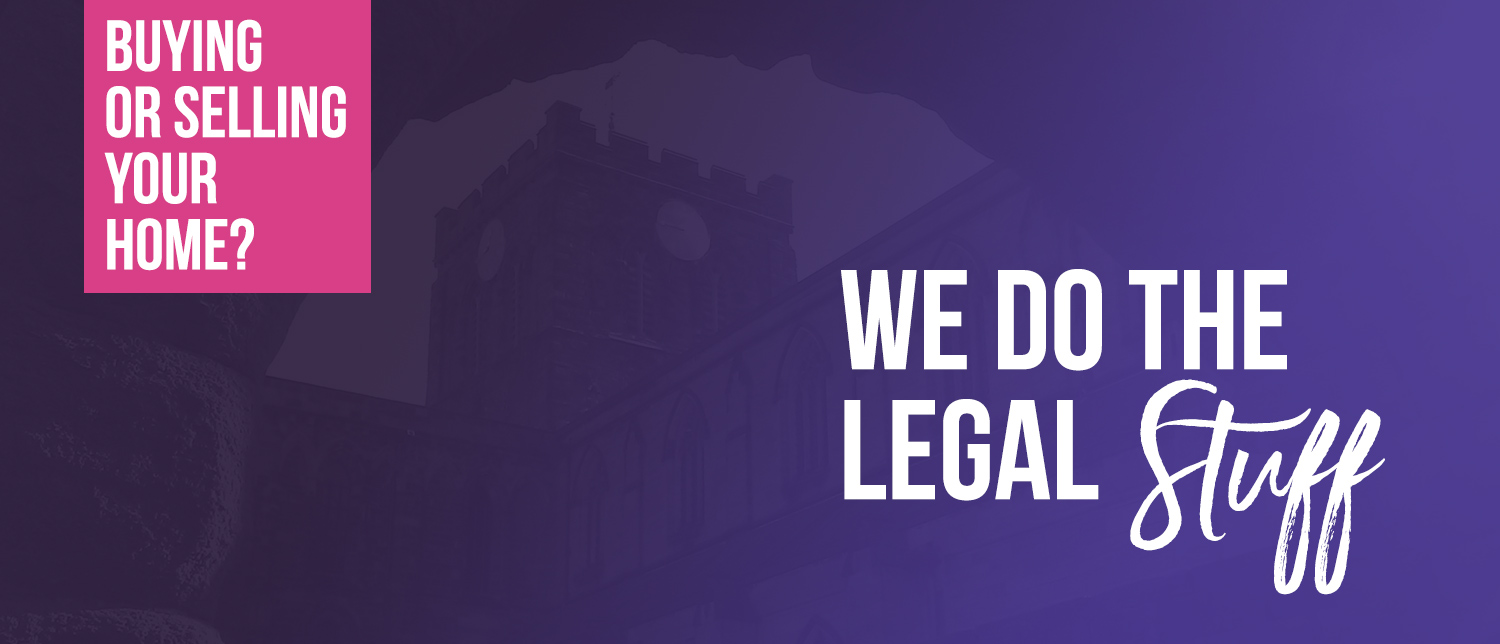 Buying or selling your home? We do the legal stuff